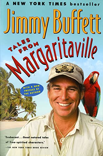 Tales from Margaritaville: Fictional Facts and Factual Fictions: A Collection (Harvest Book)