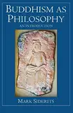 Buddhism as Philosophy: An Introduction