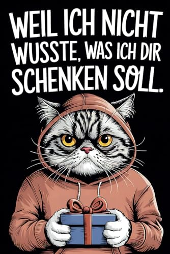 Weil ich nicht wusste, was ich Dir schenken soll: Geschenkbuch voller unnützem Wissen, humorvoller Rätsel und kurioser Fakten, die garantiert für gute Laune sorgen | Lustiges Geschenk für Männer