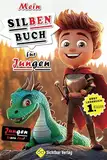 Jungen lesen los! – Mein Silbenbuch für Jungen (Erstlesebuch 1. Klasse) (Lesebücher 1. Klasse, Band 1)