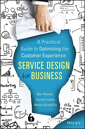 Service Design for Business: A Practical Guide to Optimizing the Customer Experience (English Edition)