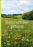 250 Naturschutzgebiete im Regierungsbezirk Tübingen