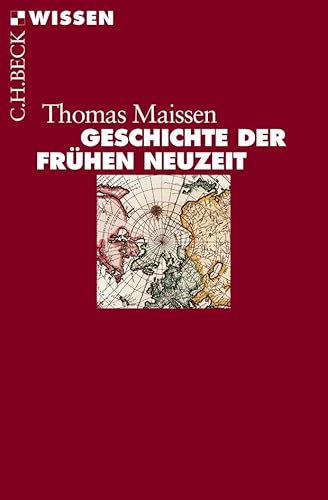 Geschichte der Frühen Neuzeit (Beck'sche Reihe)