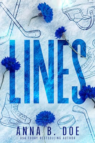 Lines: A Good Girl Bad Boy Sports Romance (Greyford Wolves Book 1) (English Edition)