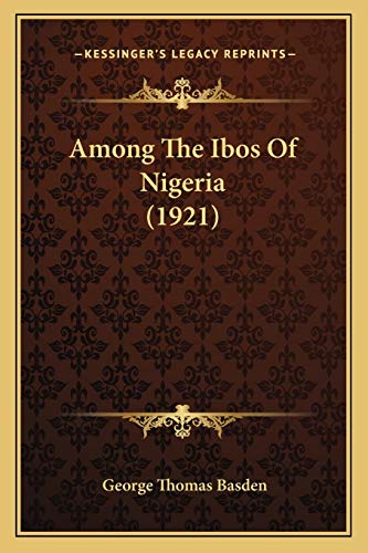 Among The Ibos Of Nigeria (1921)