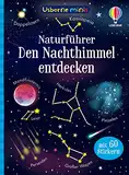 Usborne Minis Naturführer: Den Nachthimmel entdecken: mit 60 Stickern (Usborne-Minis-Reihe)