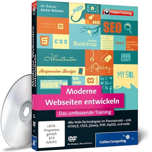 Moderne Webseiten entwickeln - Über 12 Stunden Praxiswissen zu allen Webtechnologien inkl. HTML5, CSS3, JavaScript, AJAX, PHP 5.5, Datenbanken, SEO, Frameworks u.v.m