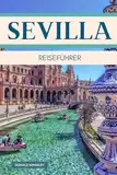 Sevilla Reiseführer 2025