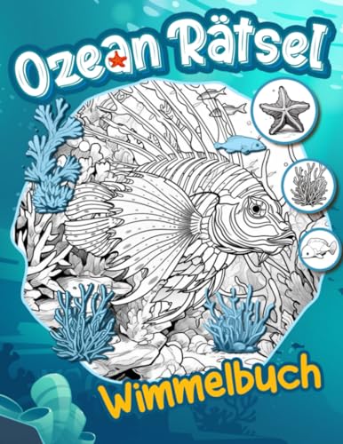 Ozean Rätsel Wimmelbuch: Sachen Suchen Buch | Versteckte-Objekte-Buch für Erwachsene und Kinder | Rätsel-Aktivitätsbücher für Erwachsene, Jugendliche, Kinder