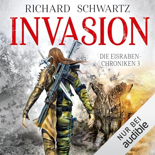 Invasion: Eisraben-Chroniken 3