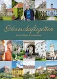 Herrschaftszeiten: Johann-Philipps Schlossbesuche