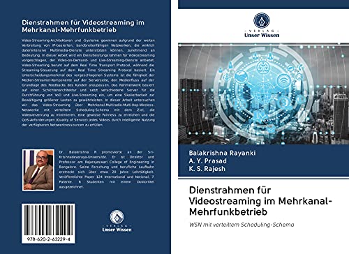 Dienstrahmen für Videostreaming im Mehrkanal-Mehrfunkbetrieb: WSN mit verteiltem Scheduling-Schema