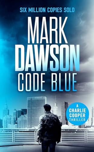 Code Blue (Charlie Cooper Thrillers Book 5) (English Edition)