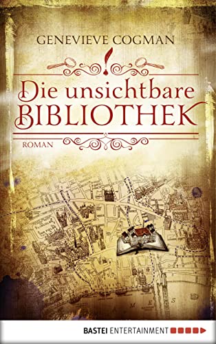 Die unsichtbare Bibliothek: Roman (Die Bibliothekare 1)
