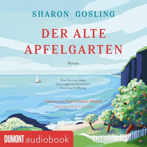 Der alte Apfelgarten: Roman