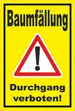 Melis-Folienwerkstatt Schild Baumfällung - 30x20cm - 3mm Hartschaum – 20 VAR S00359-053-C