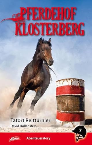 Pferdehof Klosterberg – Tatort Reitturnier