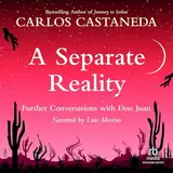 A Separate Reality: Further Conversations with Don Juan