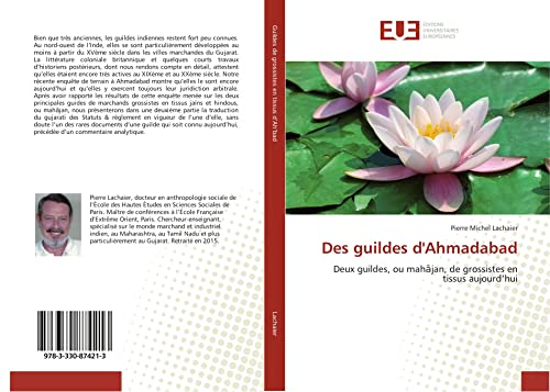 Des guildes d'Ahmadabad: Deux guildes, ou mahājan, de grossistes en tissus aujourd’hui: Deux guildes, ou mah¿jan, de grossistes en tissus aujourd¿hui