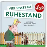 Uli Stein: Gute Wünsche!: Viel Spaß im Ruhestand: Lustiges Geschenkbuch für Rentner und Pensionäre – mit witzigen Cartoons und satirischen Texten