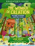 The Wonder of Creation Educator's Guide (Indescribable Kids) (English Edition)