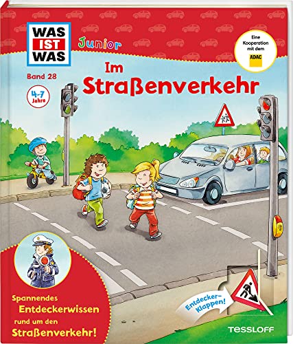 WAS IST WAS Junior Band 28. Im Straßenverkehr: Warum gibt es Verkehrsregeln? Wie komme ich auf die andere Straßenseite? Wie wird man im Dunkeln gesehen?