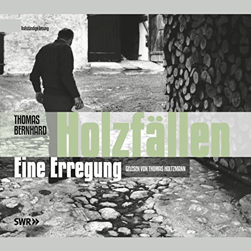 Holzfällen. Eine Erregung