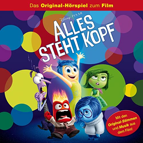 Alles steht Kopf. Das Original-Hörspiel zum Disney/Pixar Film: Alles steht Kopf Hörspiel