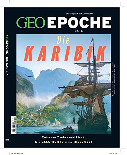 GEO Epoche / GEO Epoche 104/2020 - Die Karibik: Das Magazin für Geschichte