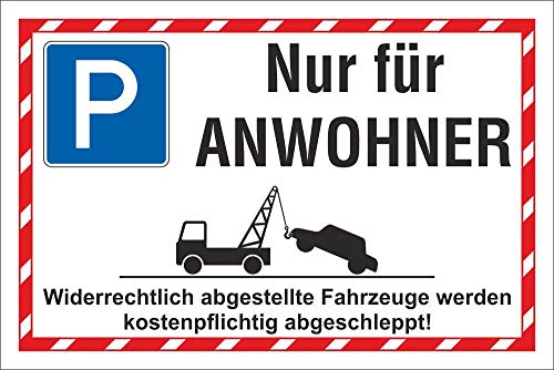 Schild Halteplatz Parkplatz Parkfläche Nur für Anwohner 3 mm Alu-Verbund - 450 x 300 mm