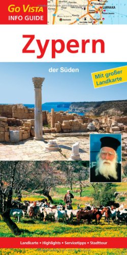 Zypern: der Süden: Highlights, Servicetipps, Stadttour