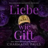 Liebe wie Gift: Der korsische Mafiaboss 1