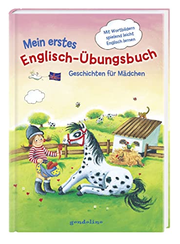 Mein erstes Englisch-Übungsbuch - Geschichten für Mädchen: Kinderbuch zum Englisch Lernen für den Kindergarten und die Grundschule