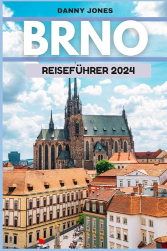 Brünn Reiseführer 2024