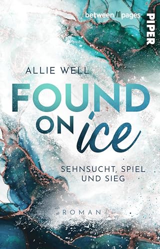 Found on Ice (Scoring Love 3): Sehnsucht, Spiel und Sieg