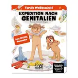 Expedition nach Genitalien (Familie Weißbescheid, Band 1)