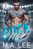 Puck Me (A Hockey Romance): Puck Me Series (English Edition)