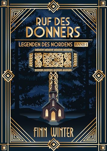 Ruf des Donners: Legenden des Nordens - Band 1