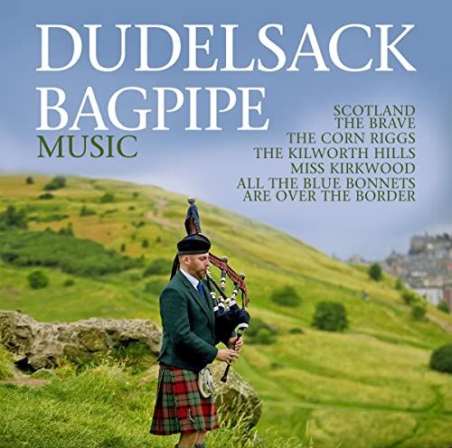 Dudelsack/Bagpipe Music