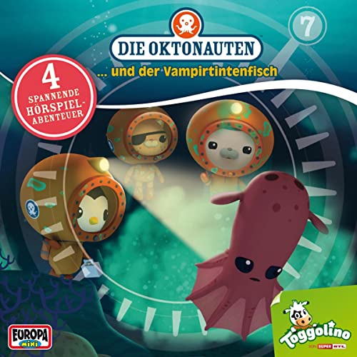 Die Oktonauten und der Vampirtintenfisch: Die Oktonauten 7