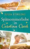 Spätsommerliebe in Carolina Creek (The Merry Men Weddingplanner 9)