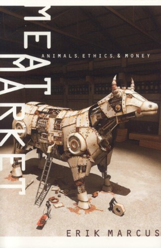 Meat Market: Animals, Ethics, & Money