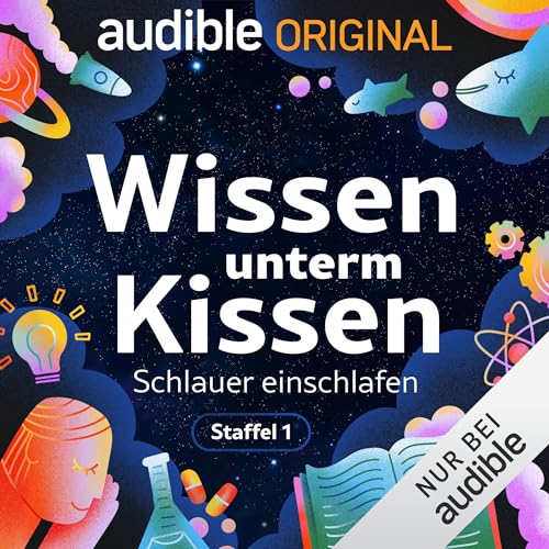 Wissen unterm Kissen. Schlauer einschlafen: Staffel 1