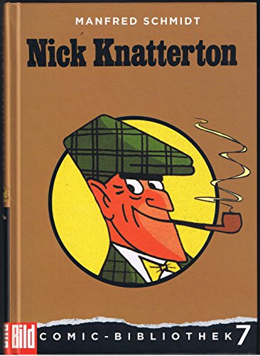 Nick Knatterton. BILD-Comic-Bibliothek Band 7