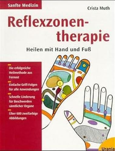Reflexzonentherapie: Heilen mit Hand und Fuss