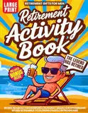 Retirement Gifts For Men: Funny Activity Book with 100+ Cool Puzzles and Ideas for Fun Things to do | Stained Glass Coloring Pages, Word Search, ... and Word Scramble (Nostalgia For Seniors)