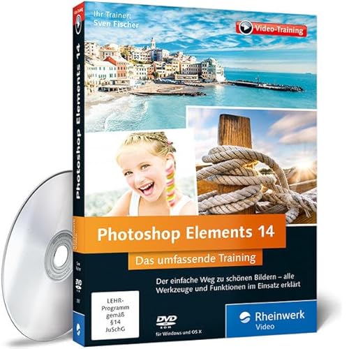 Photoshop Elements 14 - Die verständliche Video-Anleitung für perfekte Fotos - auch ohne Vorkenntnisse: Fotoimport, Schnellkorrektur, Detailbearbeitung im Expertenmodus und Präsentation als Diashow, Fotobuch oder Webgalerie