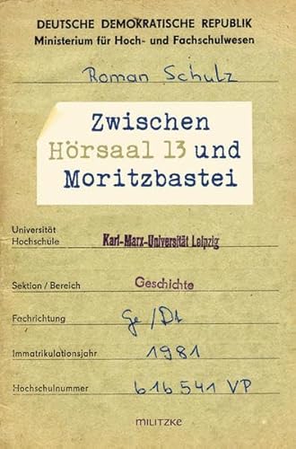 Zwischen Hörsaal 13 und Moritzbastei: Universitätsgeschichten aus drei Jahrzehnten
