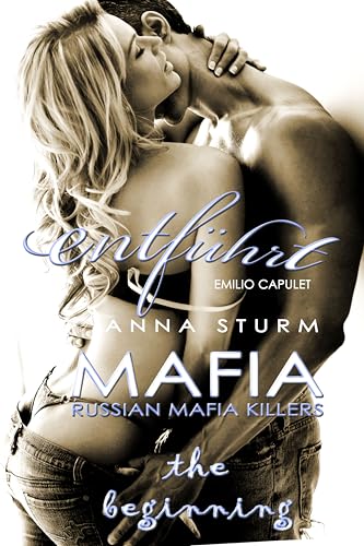 Russian Mafia KILLERS: entführt (Dark Mafia Romance) The Beginning (RUSSIAN MAFIA KILLERS ENTFÜHRT 1)