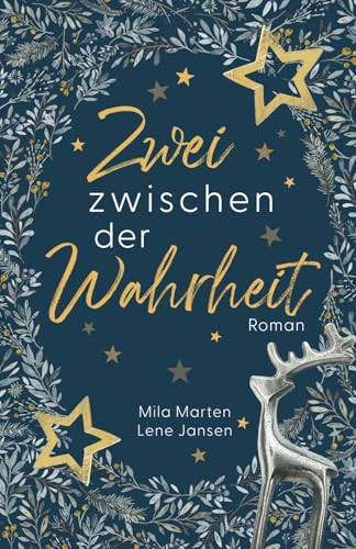 Zwei zwischen der Wahrheit (Die "Zwei zwischen ..."-Reihe)